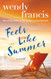 Feels Like Summer: A Novel