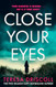 Close Your Eyes