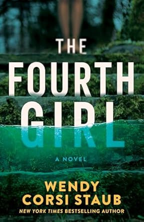 The Fourth Girl: A Novel