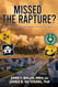 Missed the Rapture?