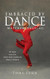 Embraced by Dance: Matthew Rushing