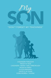 My Son: "Don't Forget My Teachings"