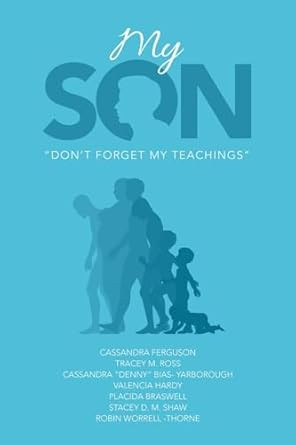 My Son: "Don't Forget My Teachings"