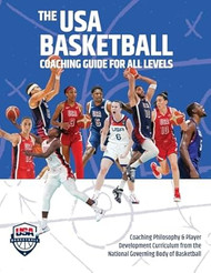 The USA Basketball Coaching Guide For All Levels