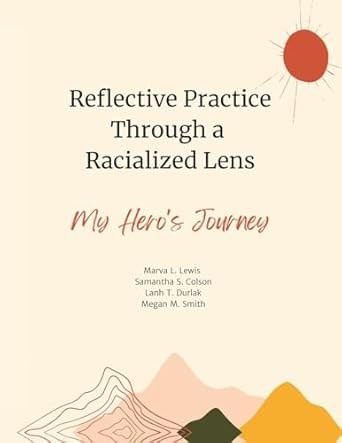 Reflective Practice Through a Racialized Lens