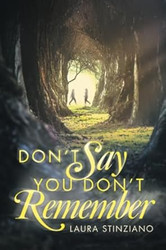 Dont Say You Dont Remember