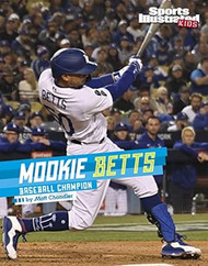 Mookie Betts: Baseball Champion