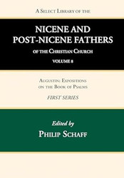 A Select Library of the Nicene and Post-Nicene Fathers of the