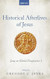 Historical Afterlives of Jesus: Jesus in Global Perspective 1