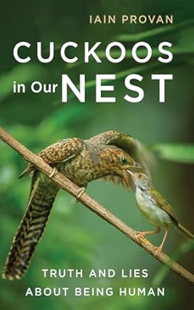 Cuckoos in Our Nest