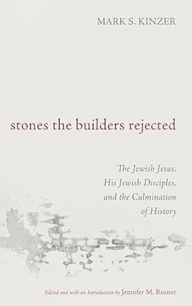 Stones the Builders Rejected