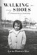 Walking in My Shoes