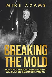 Breaking the Mold