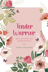 Tender Warrior