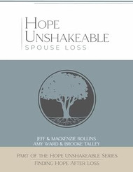 Hope Unshakeable Spouse Loss