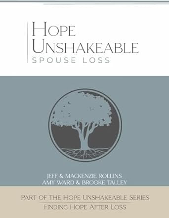 Hope Unshakeable Spouse Loss
