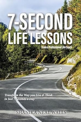 Seven Second Life Lessons