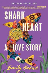 Shark Heart: A Love Story