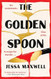 The Golden Spoon: A Novel