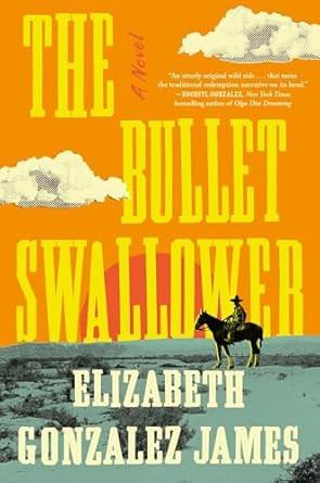 The Bullet Swallower: A Novel