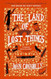 The Land of Lost Things: A Novel