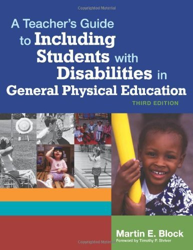 Teacher's Guide To Including Students With Disabilites In General Physical