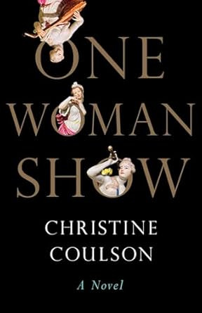 One Woman Show: A Novel