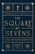 The Square of Sevens: A Novel