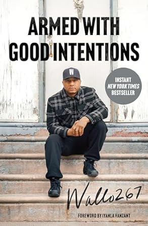 Armed with Good Intentions