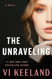The Unraveling: A Novel