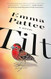 Tilt: A Novel Tilt: A Novel