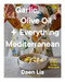 Garlic Olive Oil + Everything Mediterranean