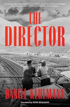 The Director: A Novel