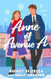 Anne of Avenue A: A Novel