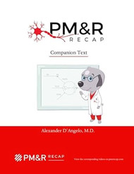 PM&R Recap: Companion Text