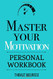 Master Your Motivation