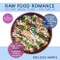 RAW FOOD ROMANCE: 30 DAY MEAL PLAN - VOLUME III