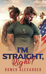 I'm Straight Right?