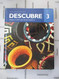 Descubre 2017 Level 3 Student Edition