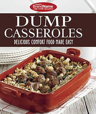 Favorite Brand Name Recipes Dump Casseroles