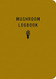 Mushroom Logbook