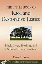 The Little Book of Race and Restorative Justice