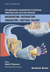 Anatomical Foundations of Regional Anesthesia and Acute