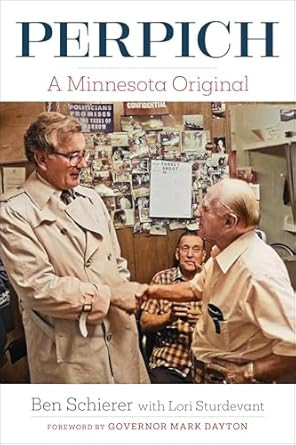Perpich: A Minnesota Original