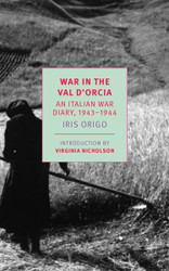 War in Val d'Orcia: An Italian War Diary 1943-1944