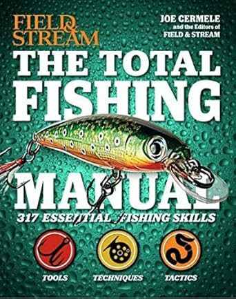 Field and Stream The Total Fishing Manual