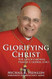 Glorifying Christ