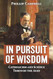 In Pursuit of Wisdom