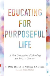Educating for Purposeful Life