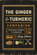 The Ginger and Turmeric Companion